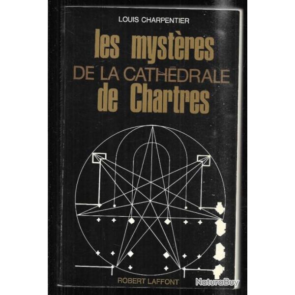 les myst�res de la cath�drale de chartres de louis charpentier �nigmes de l'univers