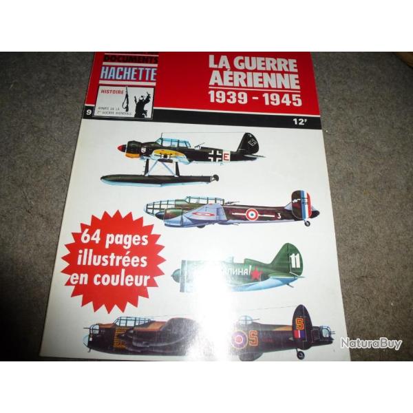 COLLECTION LES DOCUMENTS HACHETTE LA GUERRE AERIENNE 1939-1945    numero 9