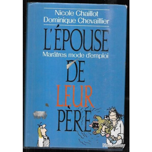 l'pouse de leur pre , maratres mode d'emploi de nicole chaillot dominique chevaillier