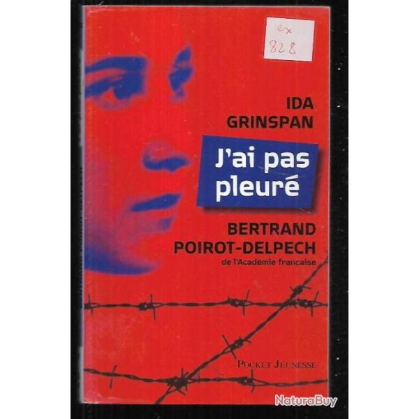 j'ai pas pleur d'ida grinspan et bertrand poirot delpech, auschwitz