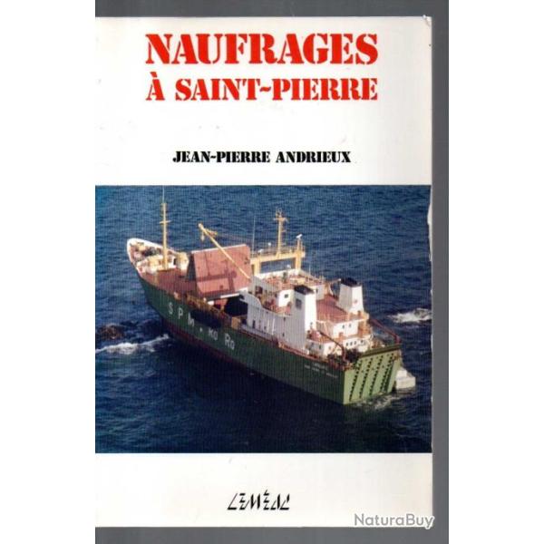 naufrages � saint-pierre de jean-pierre andrieux , saint-pierre et miquelon