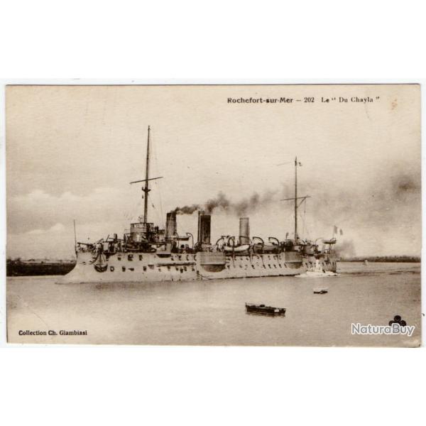 CPA - Marine Militaire ROCHEFORT -Mer - "Le " Du Chayla " - N�1237