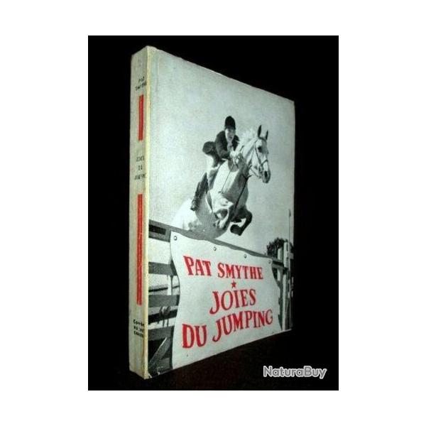 joies du jumping de pat smythe , cheval , concours hippiques
