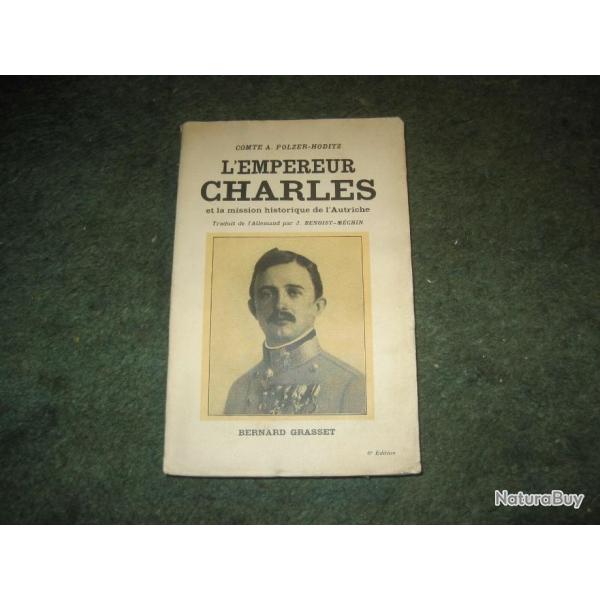 l'empereur charles et la mission historique d'autriche du comte a.polzer hoditz