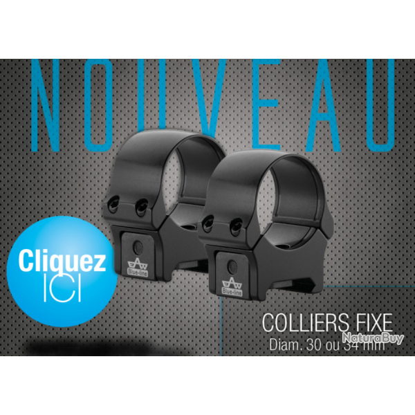 Colliers fixes 30mm EAW GAmme Blue Line  BH10mm pour rail weaver 21mm, NEW !