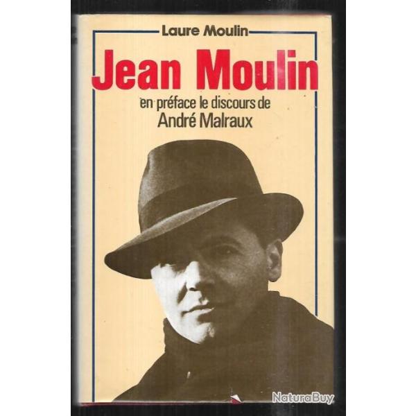 jean moulin de laure moulin, biographie civile et r�sistance cartonn�
