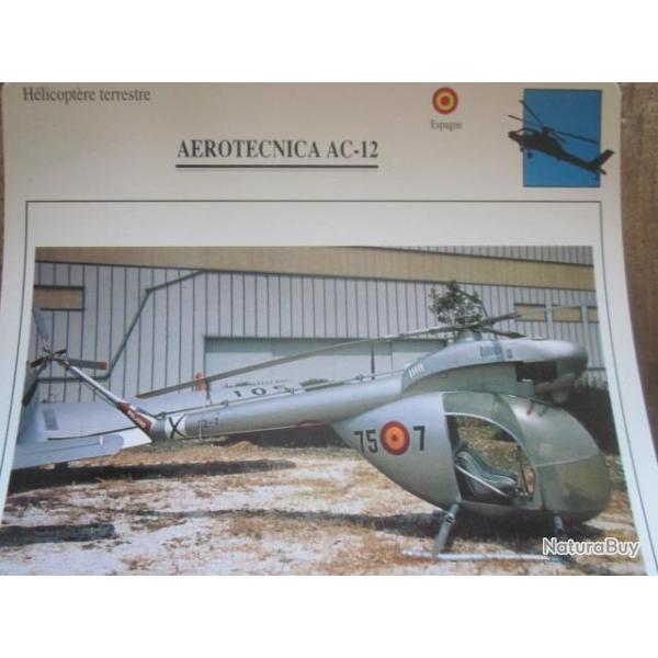 FICHE  AVIATION  TYPE APPAREIL HELICOPTERE TERRESTRE /  AEROTECNICA  AC 12  ESPAGNE