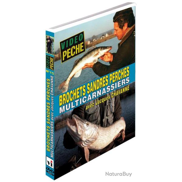Multicarnassiers brochets, sandres, perches avec Jacques Chavanne - P�che des carnassiers - Vid�o P�