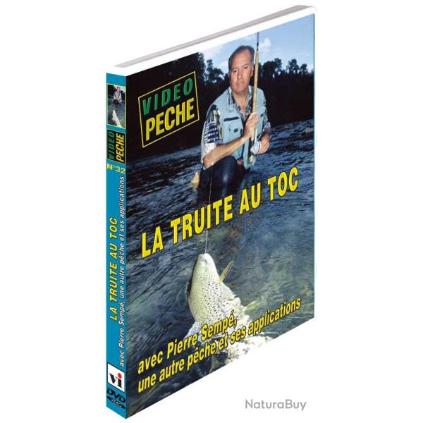 La truite au toc avec Pierre Semp� - P�che de la truite - Vid�o P�che