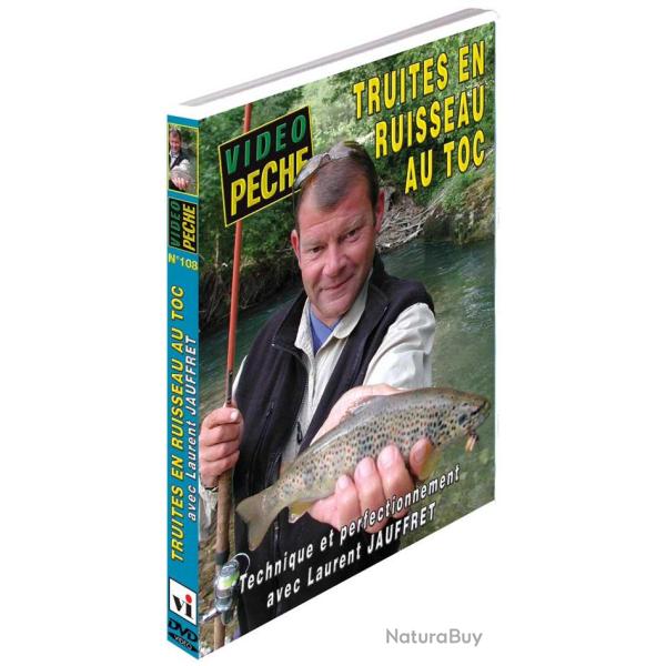 Truites en ruisseau au toc : technique et perfectionnement avec Laurent Jauffret - P�che de la truit