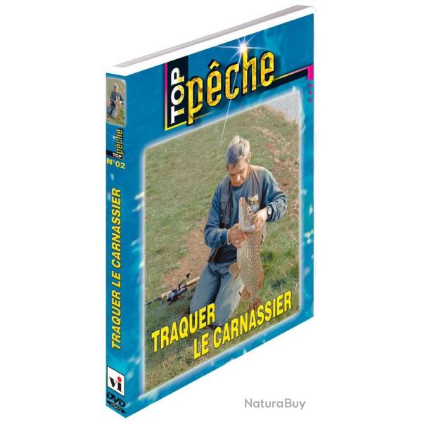 Traquer le carnassier - P�che des carnassiers - Top P�che
