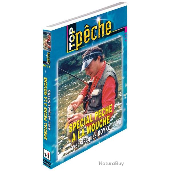 Sp�cial p�che � la mouche avec Jacques Boyko - P�che a la mouche - Top P�che