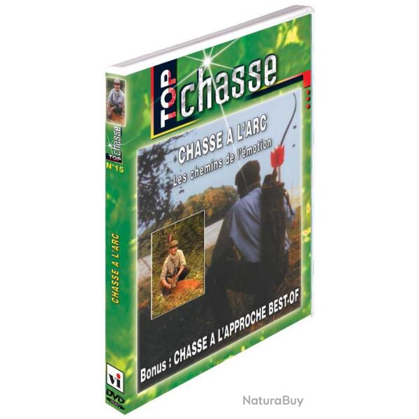 Chasse � l'arc : les chemins de l'�motion + Bonus Chasse a l'approche - Chasse a l'arc - Top Chasse