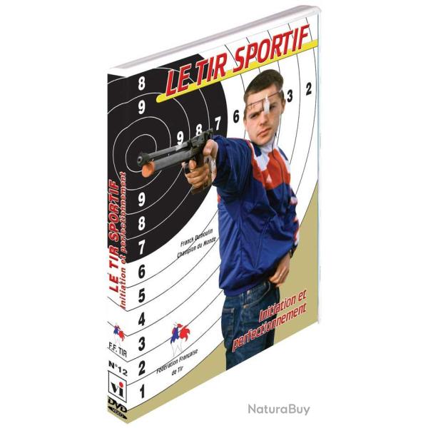Le tir sportif : Initiation & perfectionnement - Tir sportir - Sport Loisirs