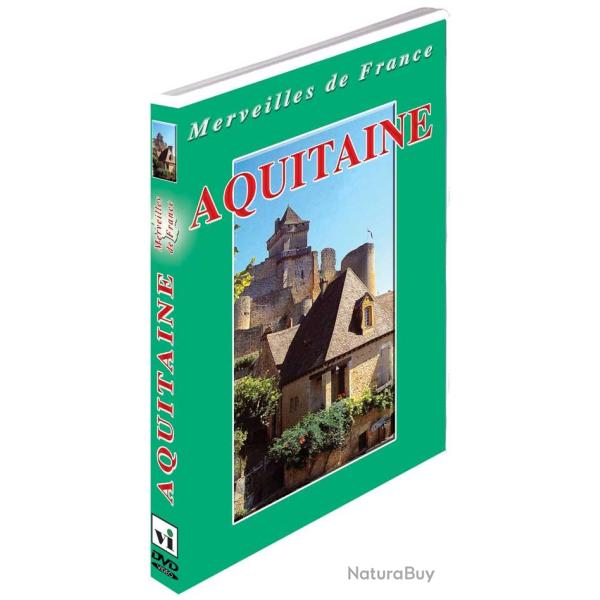 Aquitaine - Tourisme Voyage Rgion - Merveilles de France