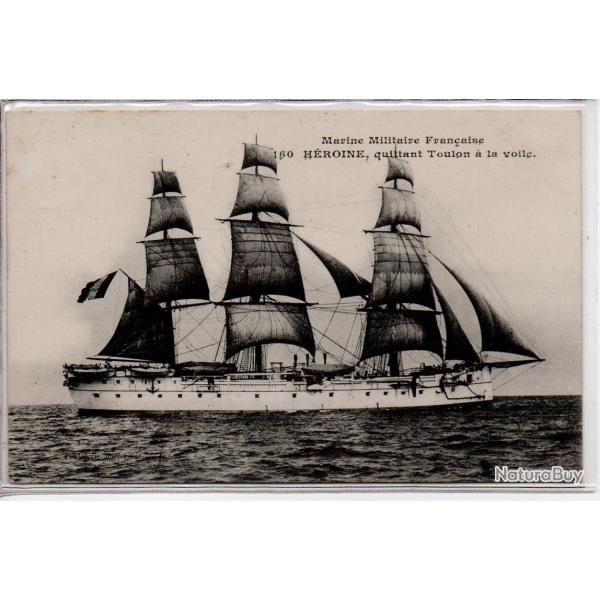 CPA - Marine Militaire Fran�aise H�RO�NE , quittant Toulon a la voile - N�1010