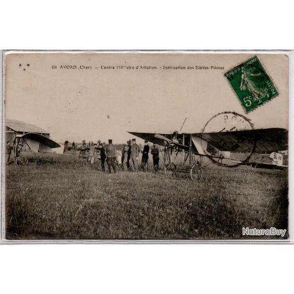 CPA - AVORD  ( Cher ) - Centre Militaire d'Aviation -Instruction des �lev�s -Pilotes - N�1052