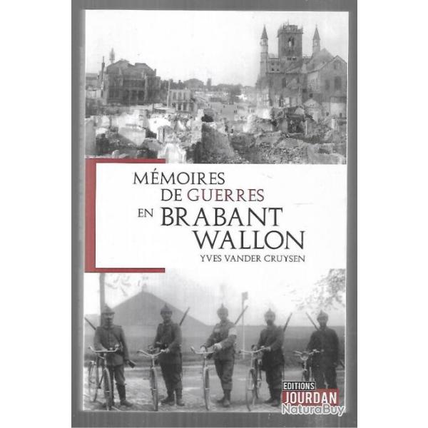 m�moires de guerres en brabant wallons de yves vander cruysen