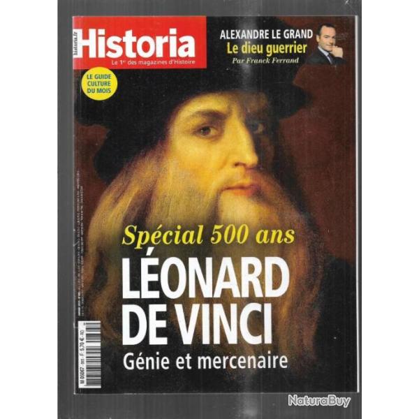 historia n�865 l�onard de vinci sp�cial 500 ans , alexandre le grand , gueules cass�es,