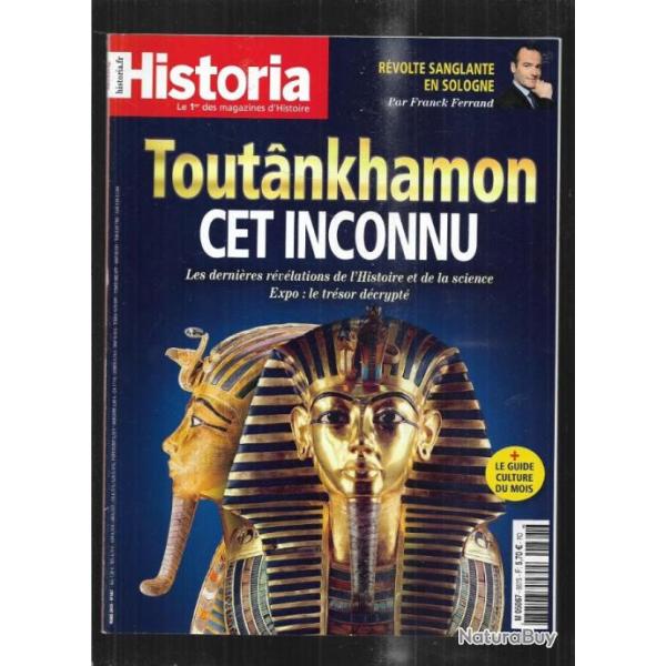 historia n�867 toutankhamon cet inconnu , r�volte sanglante en sologne , mars 2019
