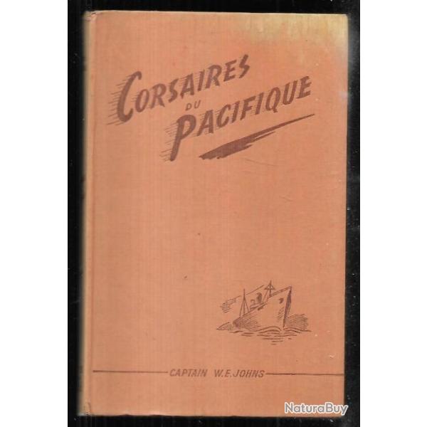 corsaires du pacifique du capt.w.e.johns s�rie biggles