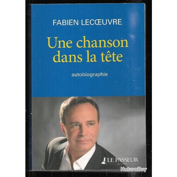 une chanson dans la t�te de fabien lecoeuvre autobiographie , vari�t�s fran�aise