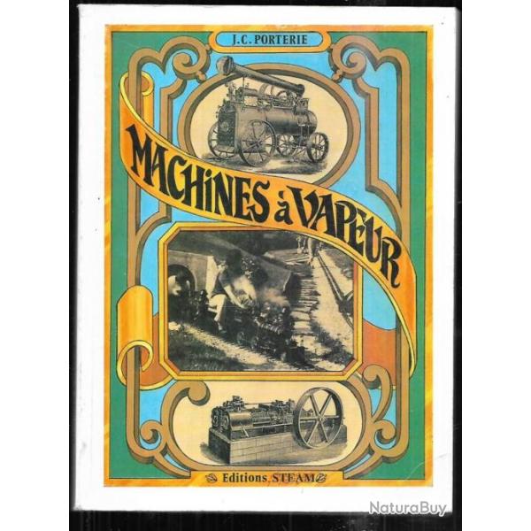 machines � vapeur de j.c.porterie (agriculture-industrie)