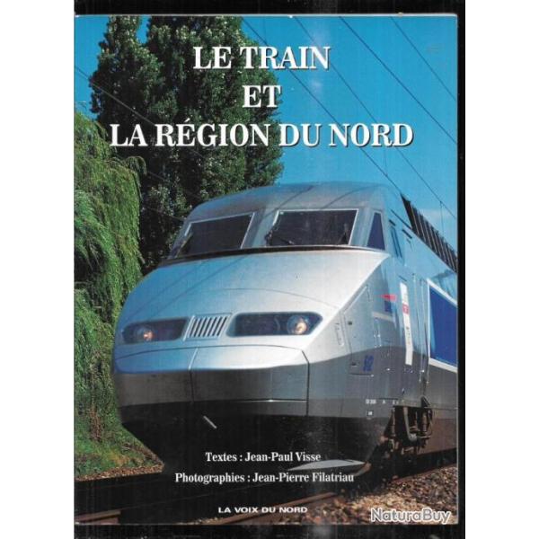 le train et la r�gion du nord de jean-paul visse