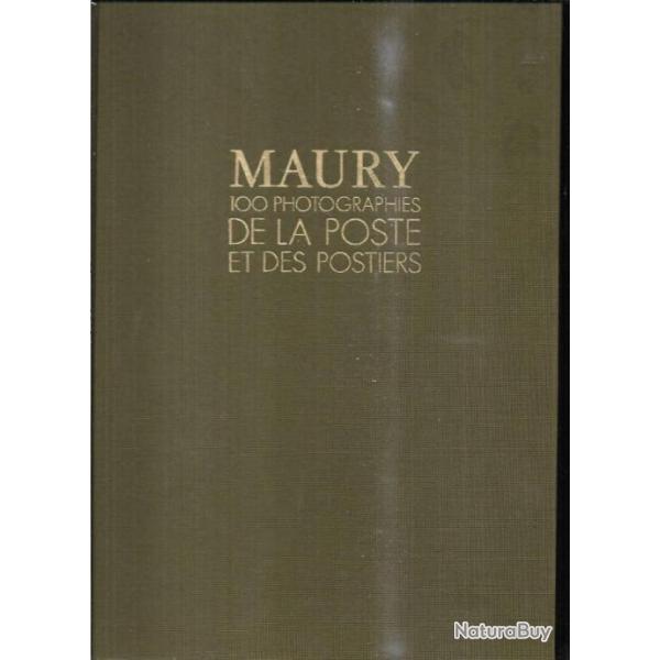 maury 100 photographies de la poste et des postiers