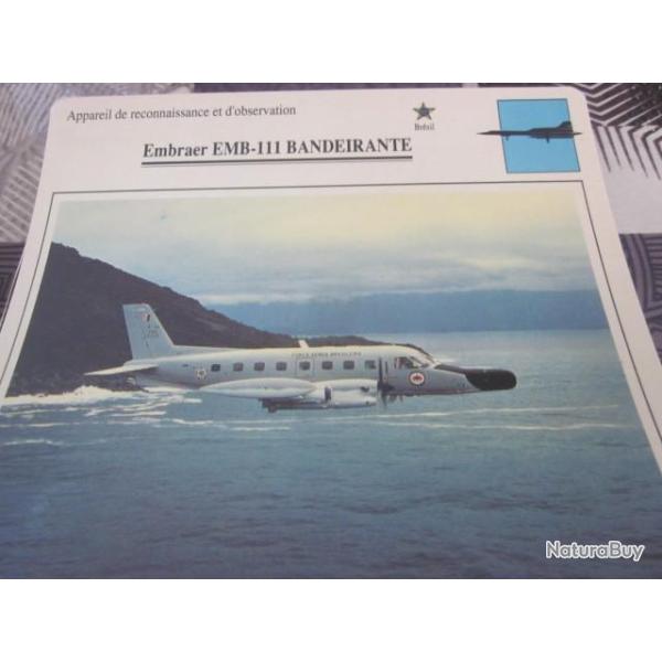FICHE  AVIATION  TYPE  DE RECONNAISSANCE ET D OBSERVATION  / EMBRAER EMB 111 BANDEIRANTE  BRESIL