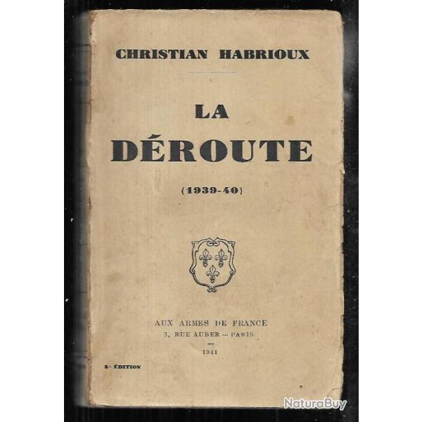 la d�route 1939-40 de christian habrioux