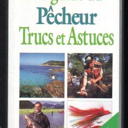 le guide du p&ecirc;cheur trucs et astuces, pardurantel, ducloux et joly