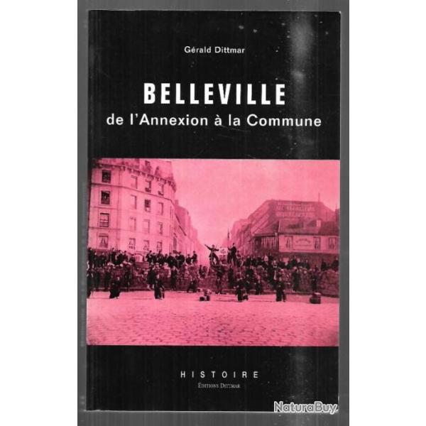 belleville de l'annexion � la commune de g�rald dittmar