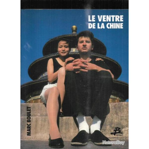 le ventre de la chine de marc boulet