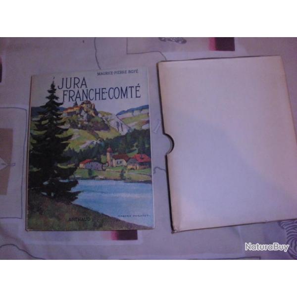 JURA FRANCHE COMTE de MAURICE PIERRE BOYE