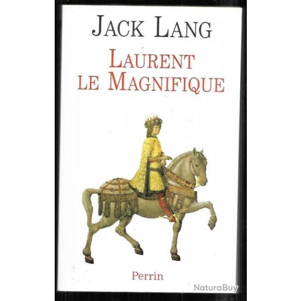 laurent le magnifique de jack lang