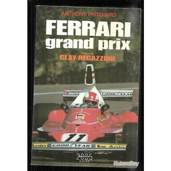 ferrari grand prix d'anthony pritchard prface clay regazzoni