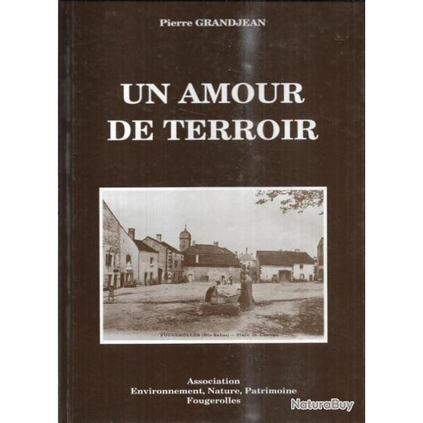 un amour de terroir de pierre grandjean, fougerolles haute-saone