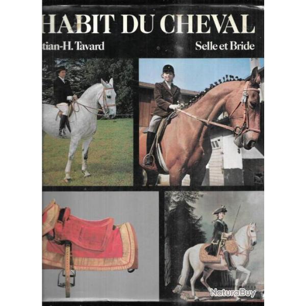 l'habit de cheval selle et bride de christian h.tavard