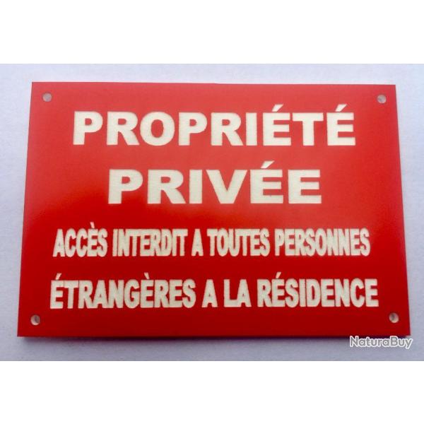 Plaque "PROPRI�T� PRIV�E ACC�S INTERDIT A TOUTES PERSONNES �TRANG�RE A LA RESIDENCE" 150 x 200 mm