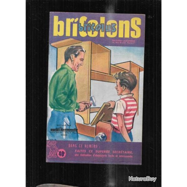 bricolons bricolus 54 f�vrier  1952 faites ce siperbe secr�taire , b�lier hydraulique, radio, masque