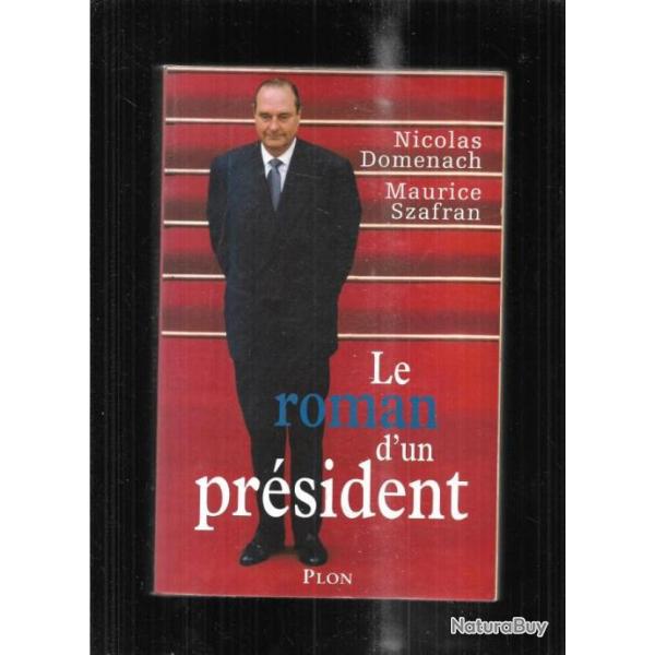 le roman d'un pr�sident de nicolas domenach et maurice szafran