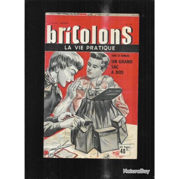 bricolons 106 juin 1956 un grand sac � dos , niche, t�l�visions, porte lettres mural ,trusquin marqu