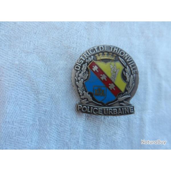 ancien insigne Police Nationale - Police Urbaine - district de Thionville