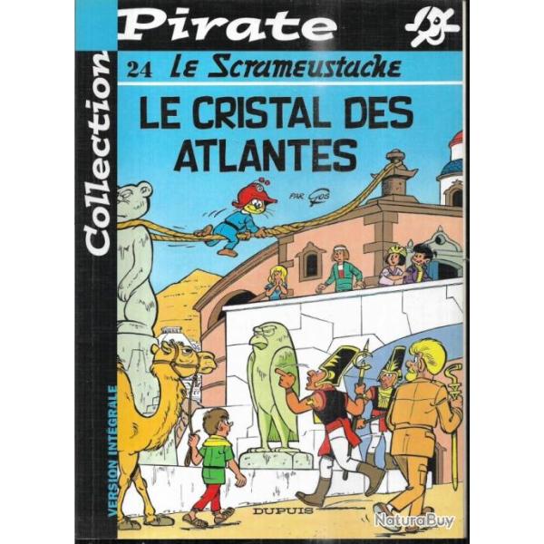 collection pirate 24 le scrameustache le cristal des atlantes par gos , �ditions dupuis,