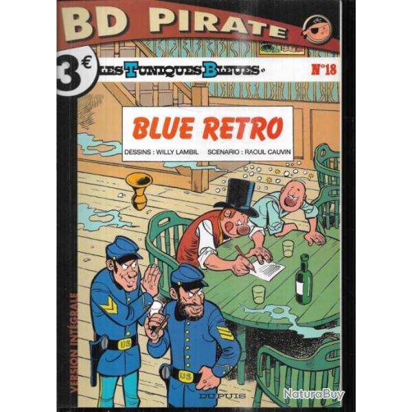 bd pirate 18 les tuniques bleues blue retro  cauvin-lambil , �ditions dupuis,