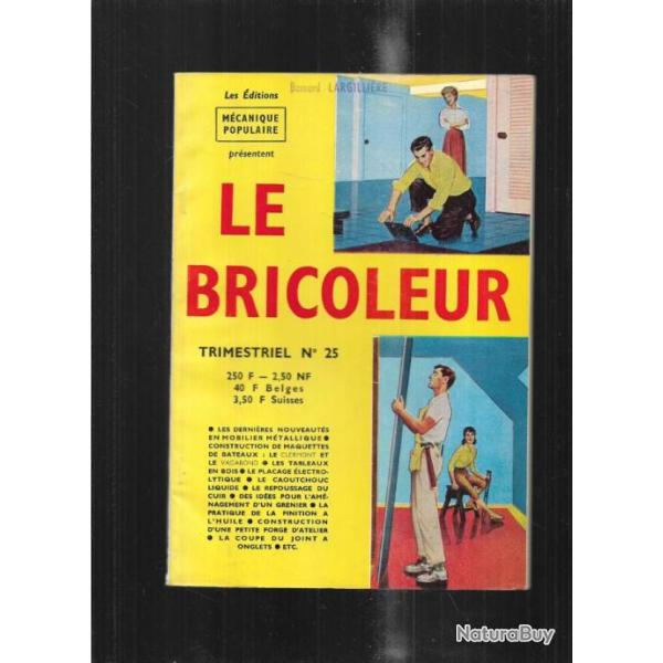 le bricoleur 25 par m�canique populaire 1960 , mobilier m�tallique , vapeur clermont , mobilier