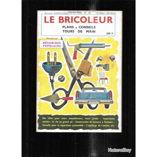 le bricoleur 22 par m�canique populaire 1959 , utilisez une rape � bois, perceuses portatives, cara