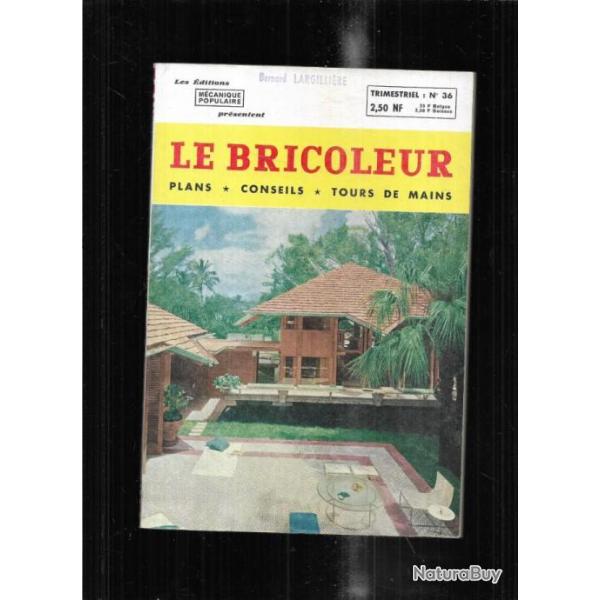 le bricoleur 36 par mcanique populaire 1962, lampes  pied pour l'atelier, construction d'un patio,