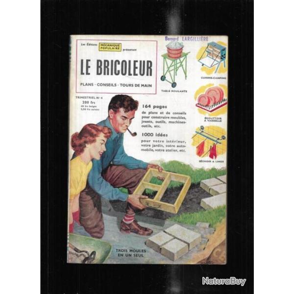 le bricoleur 4 par mcanique populaire 1955, abri de jardin, jouets bois, entretien automobile, lamp